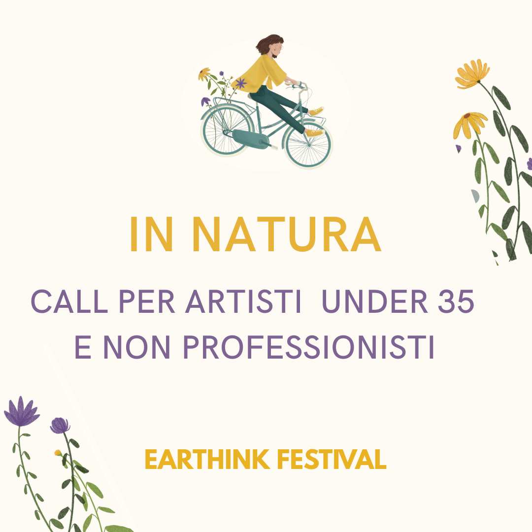 Call per artisti – InNatura – Earthink Festival 2022 #ReStart